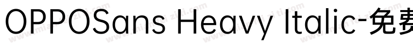OPPOSans Heavy Italic字体转换